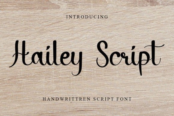 Hailey Script: A Handwritten Font with Personality and Polish